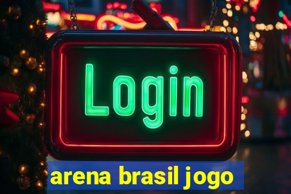 arena brasil jogo